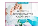50 zestawów dermokosmetyków Oillan Baby czeka