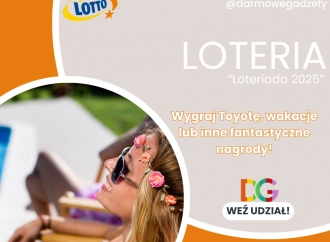Loteriada 2025 – wygraj Toyote, wakacje lub inne fantastyczne nagrody!