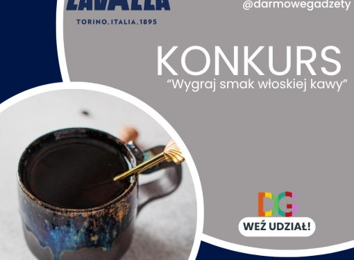 Konkurs LaVazza „Wygraj smak włoskiej kawy”