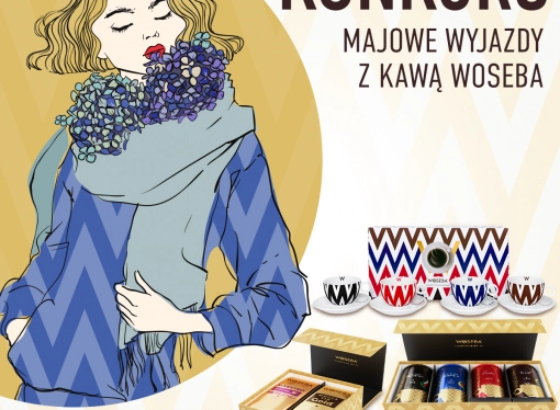 Konkurs „Majowe wyjazdy z kawą Woseba”